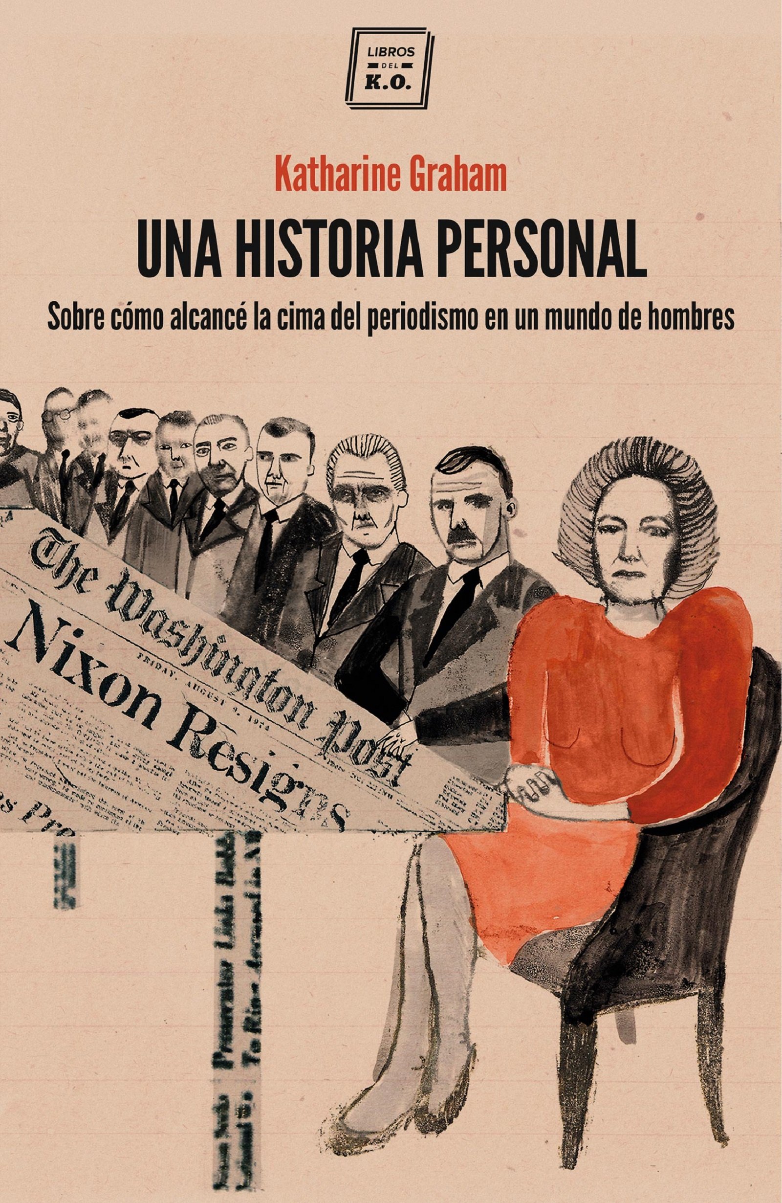 Una historia personal: Premio Pulitzer 1998 (Spanish Edition)