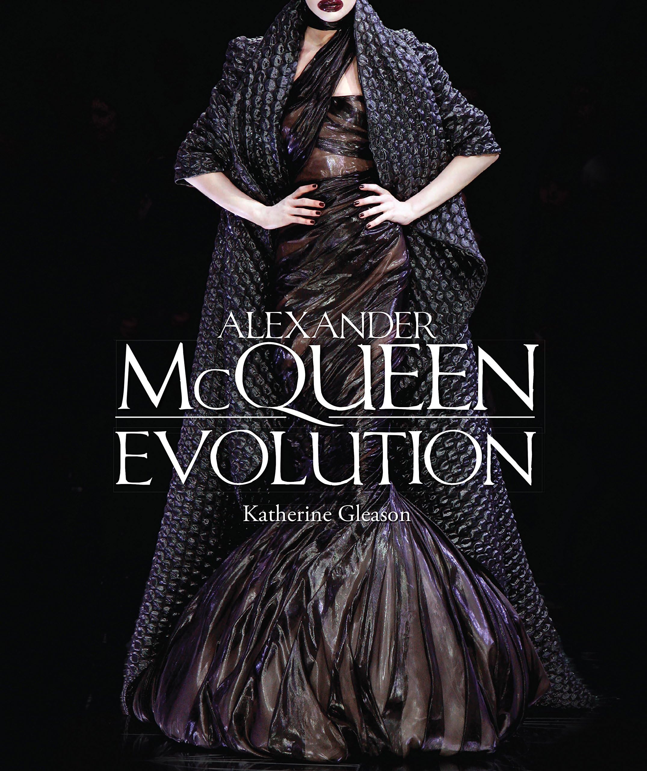 Alexander McQueen: Evolution Paperback – March 1, 2017