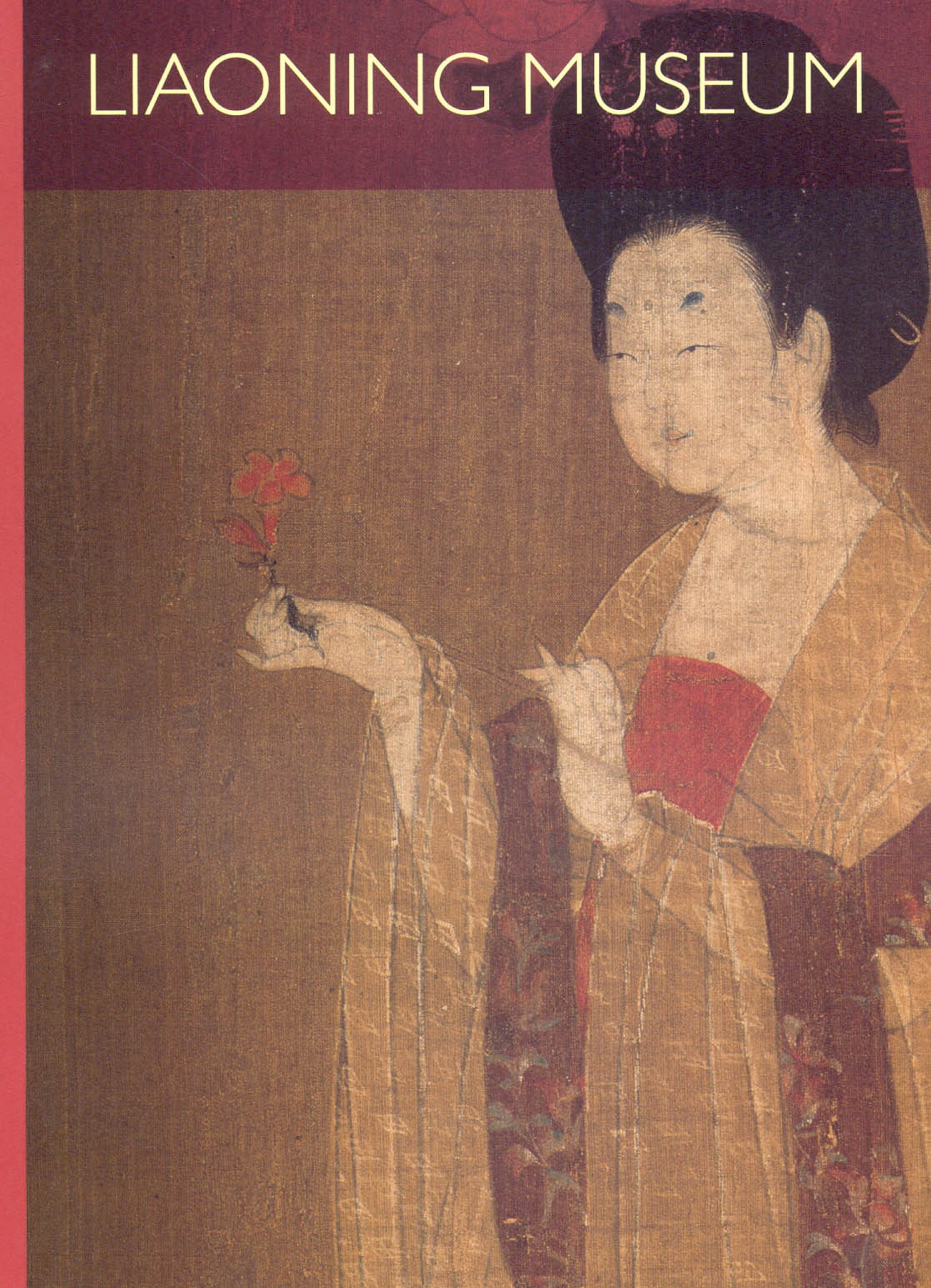 Livre d'histoire The Liaoning Museum anglais pour comprendre l'art de la Chine ancienne