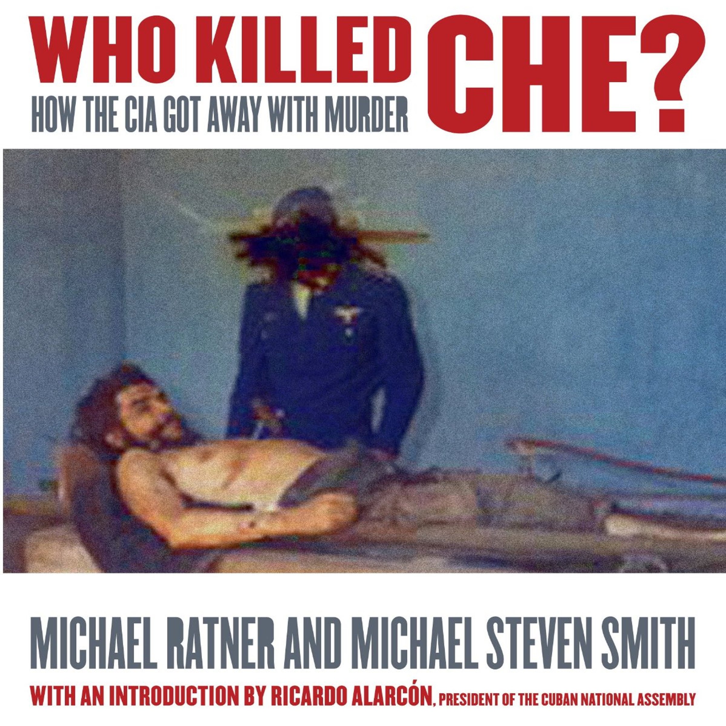 Who Killed Che?