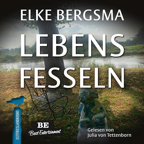 Lebensfesseln. Ostfrieslandkrimi: Büttner und Hasenkrug ermitteln 29