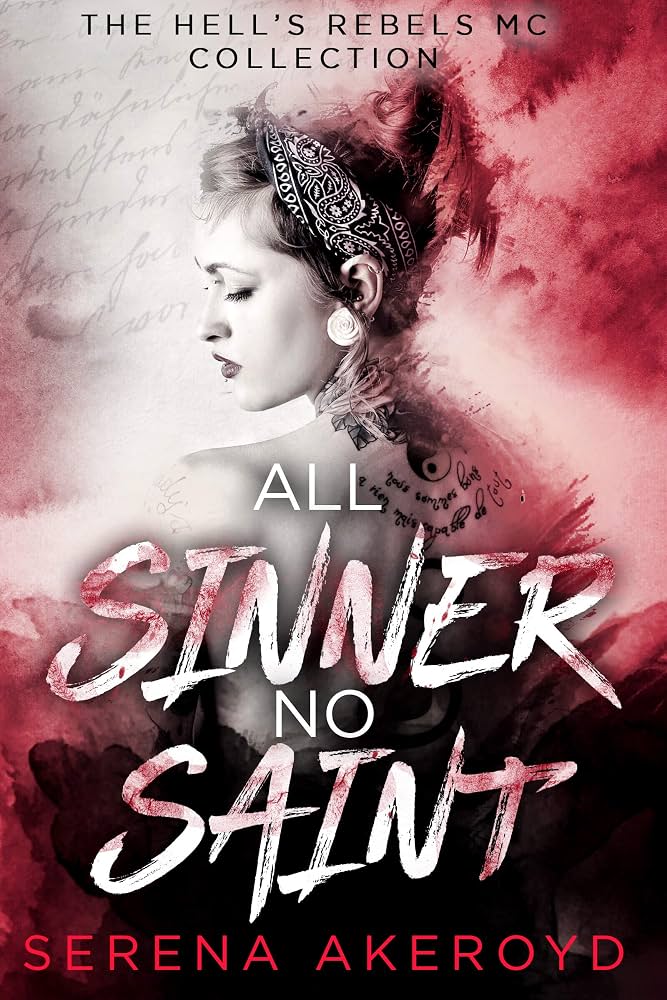 All Sinner No Saint: A Why Choose, Dark, MC Romance (The Hell's