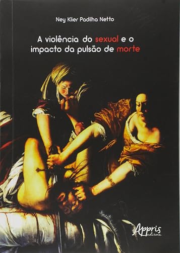 A violência do sexual e o impacto da pulsão de morte