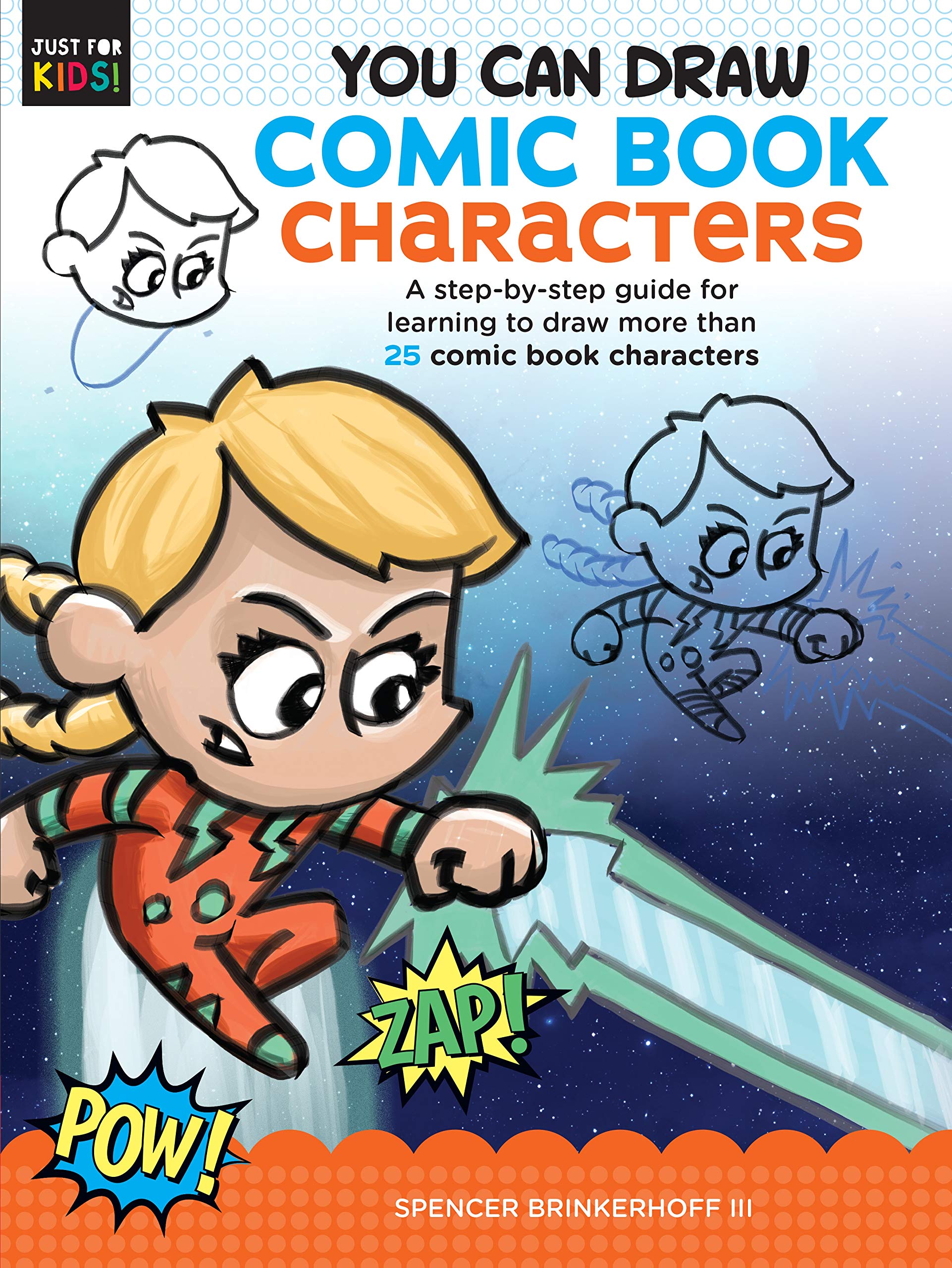 Walter Foster Jr You Can Draw Comic Book Characters: A step-by-step guide for learning to more than 25 characters (Volume 4)