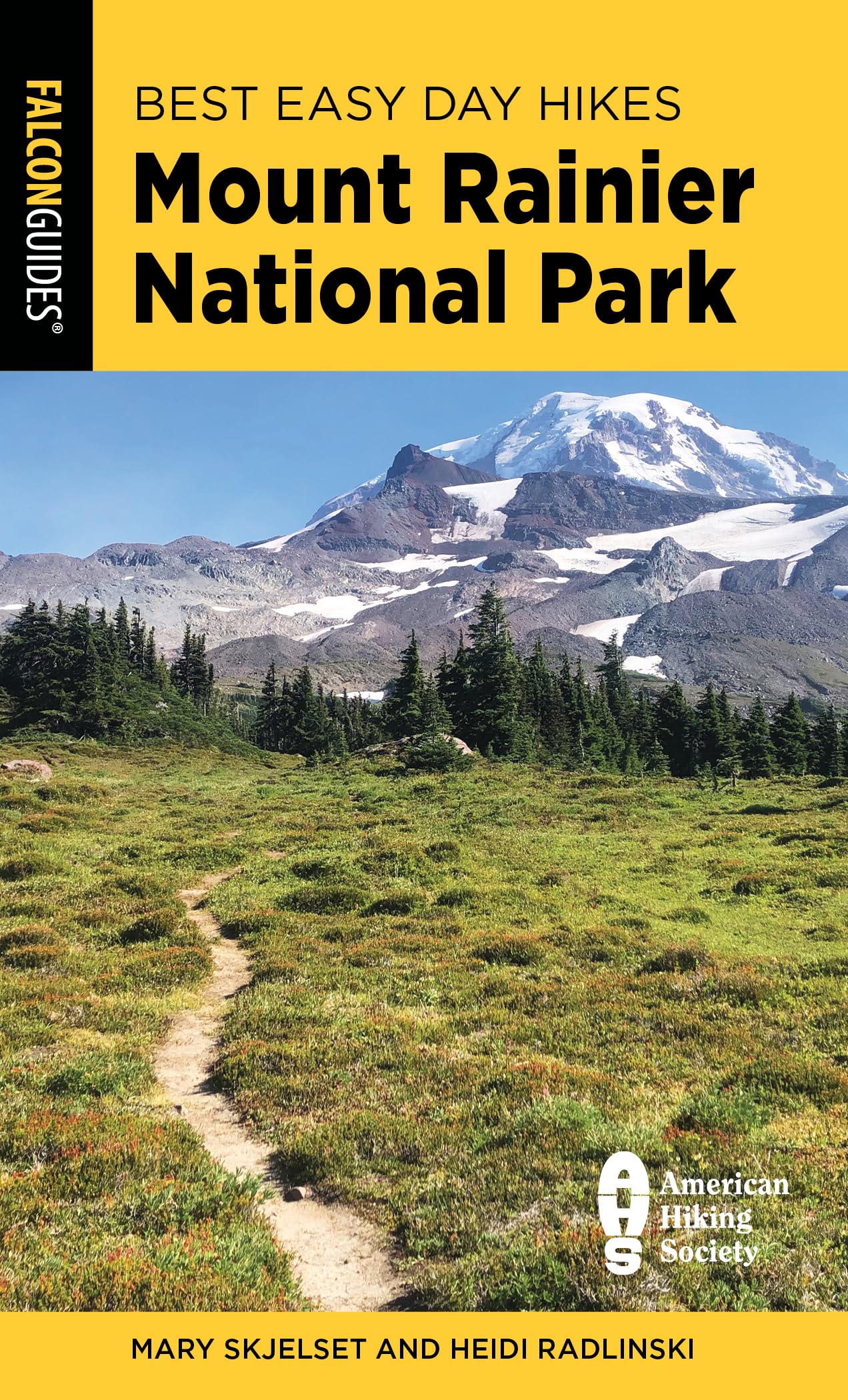 Best Easy Day Hikes Mount Rainier National Park (Best Easy Day Hikes Series)