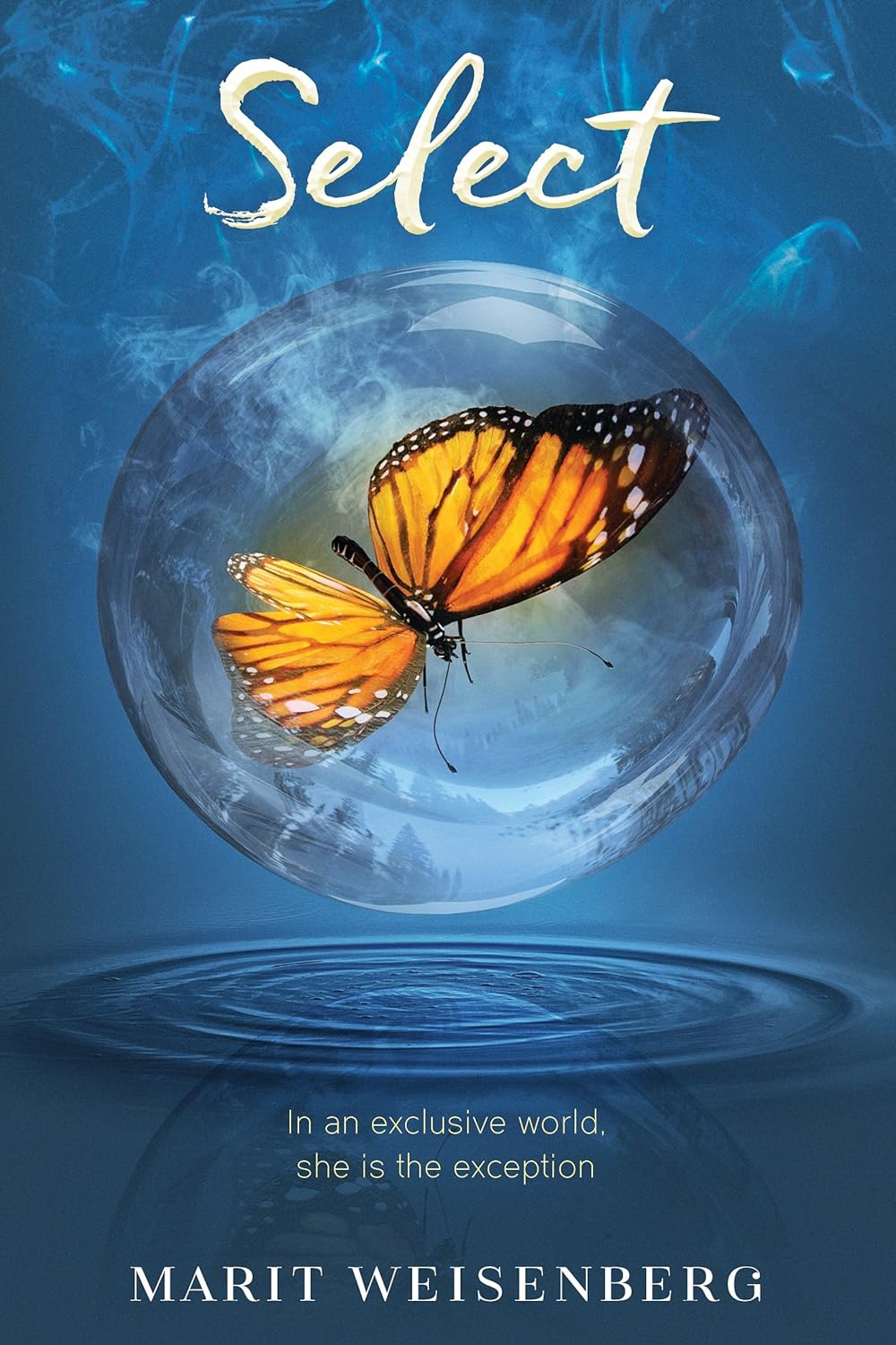 Amazon.com: Select (The Select Book 1) eBook : Weisenberg, Marit ...