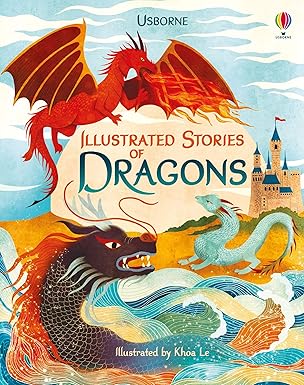 Illustrated Stories Of Dragons