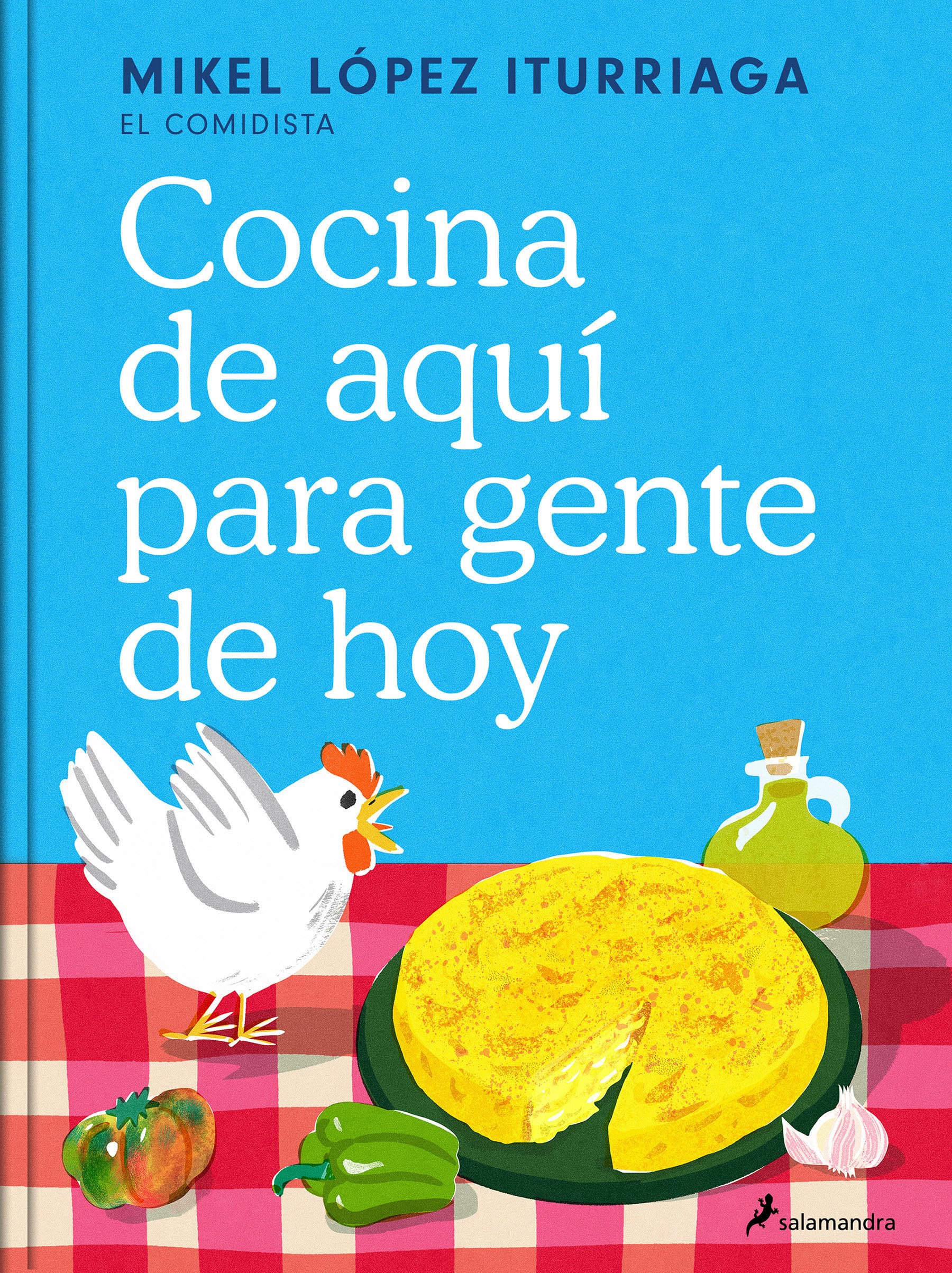 Cocina de Aquí Para Gente de Hoy / Spanish Cuisine for Today's People (Salamandra fun & food)