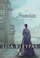 Prometida por um dia (Os Mistérios de Bow Street – Livro 3)
