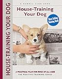 House-Training Your Dog: A Practical Plan for Dogs of All Ages (CompanionHouse Books)