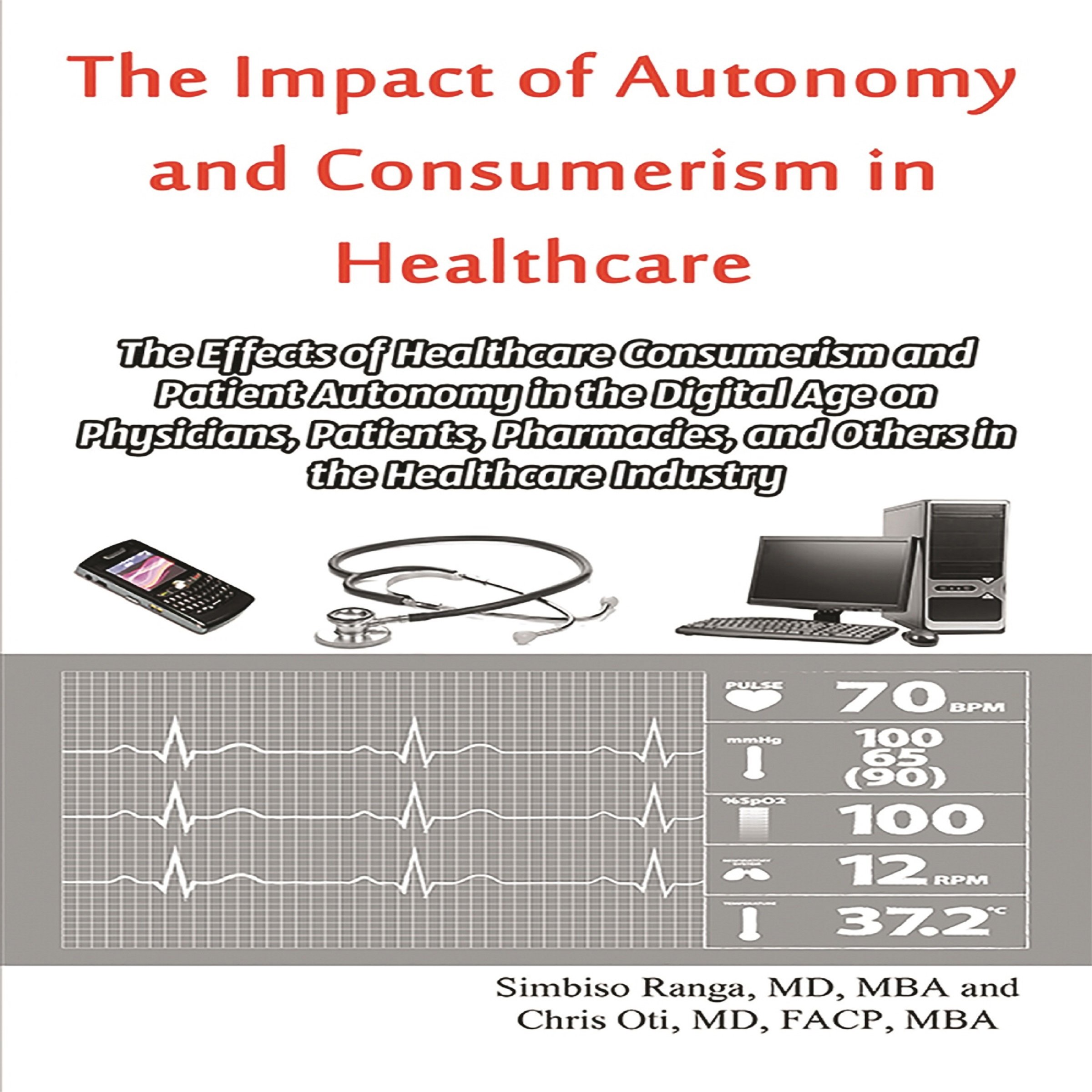 Cover art for The Impact of Autonomy and Consumerism in Healthcare