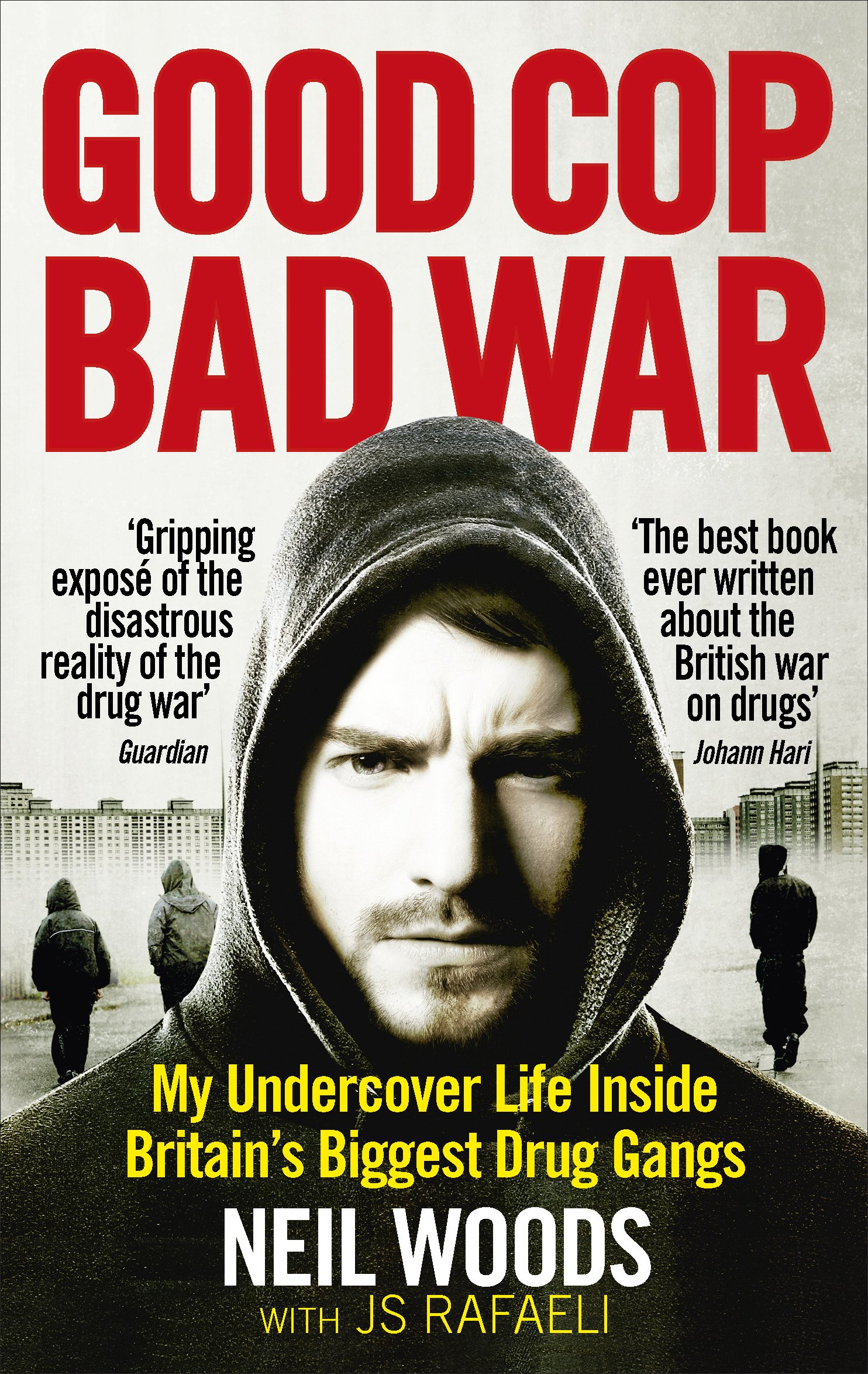 Good Cop, Bad War by Neil Woods - 9781785032707