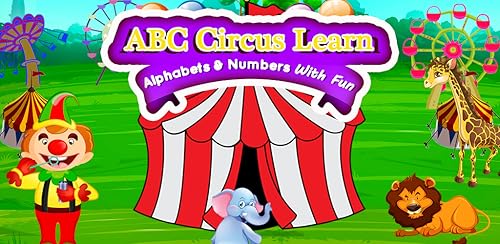 Abc Circo Aprender Alfabetos & Números - Jogo para aprender e jogar juntos!