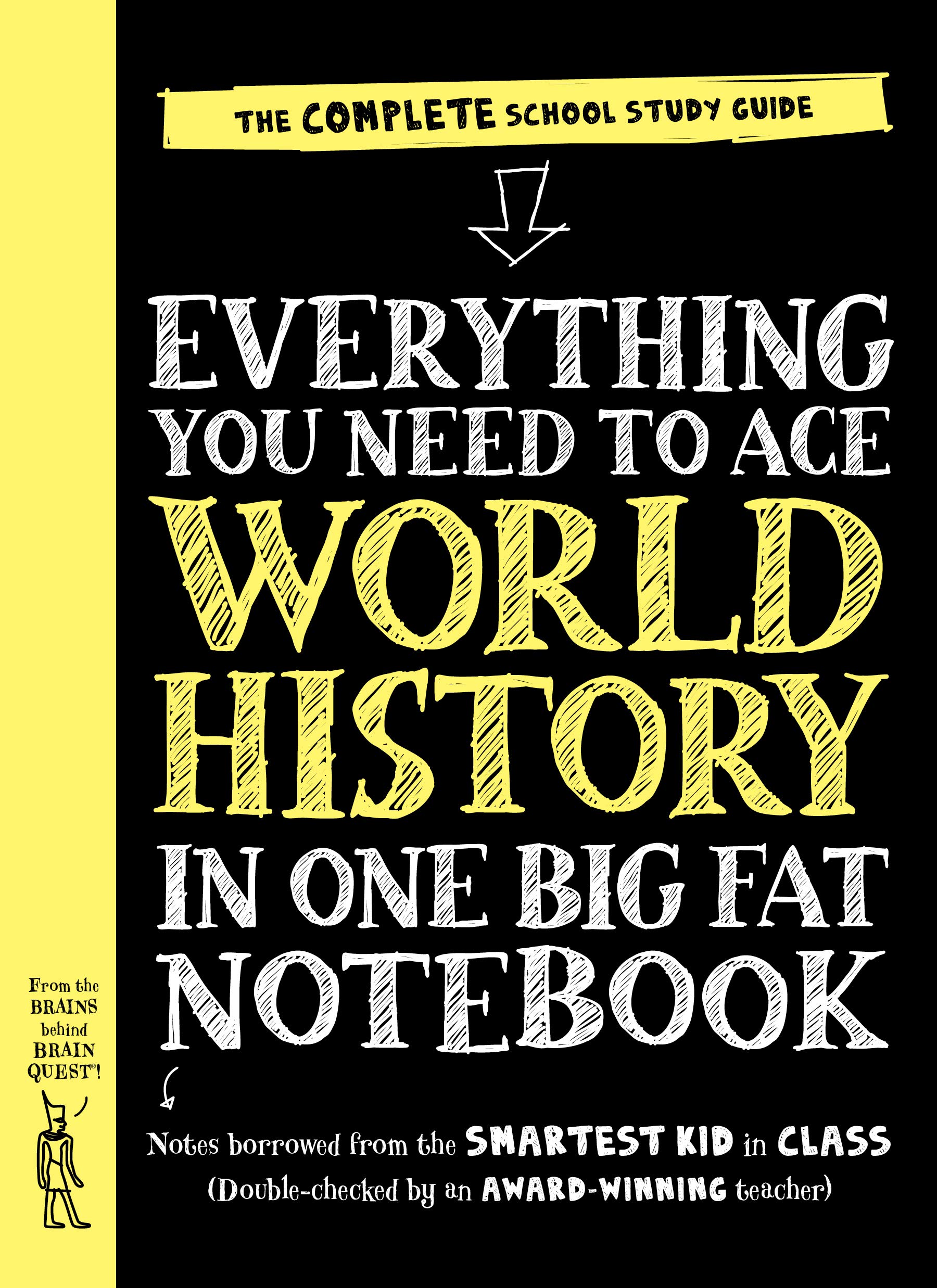 Everything You Need to Ace World History in One Big Fat Notebook: The Complete School Study Guide (Big Fat Notebooks)