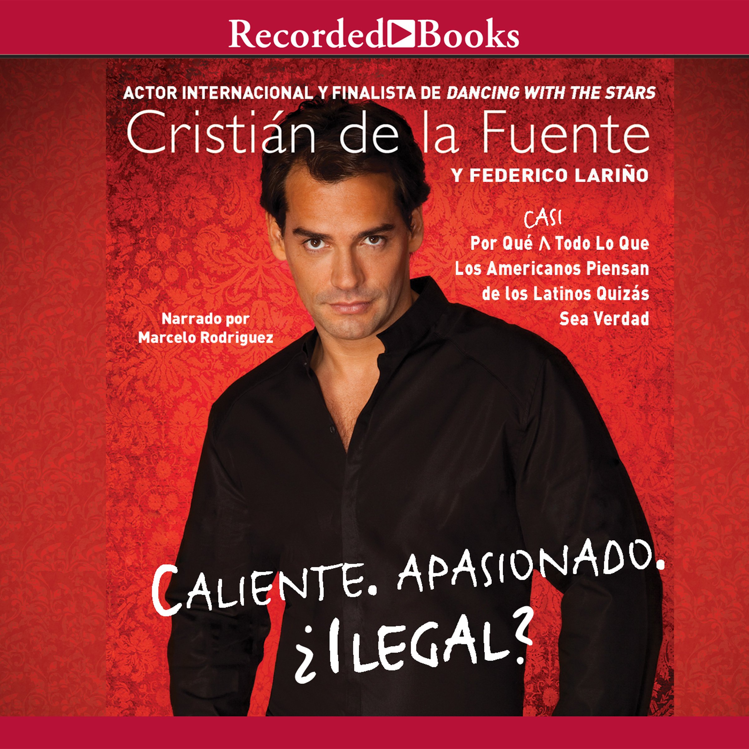 Cover art for Caliente, Apasionado, Ilegal?