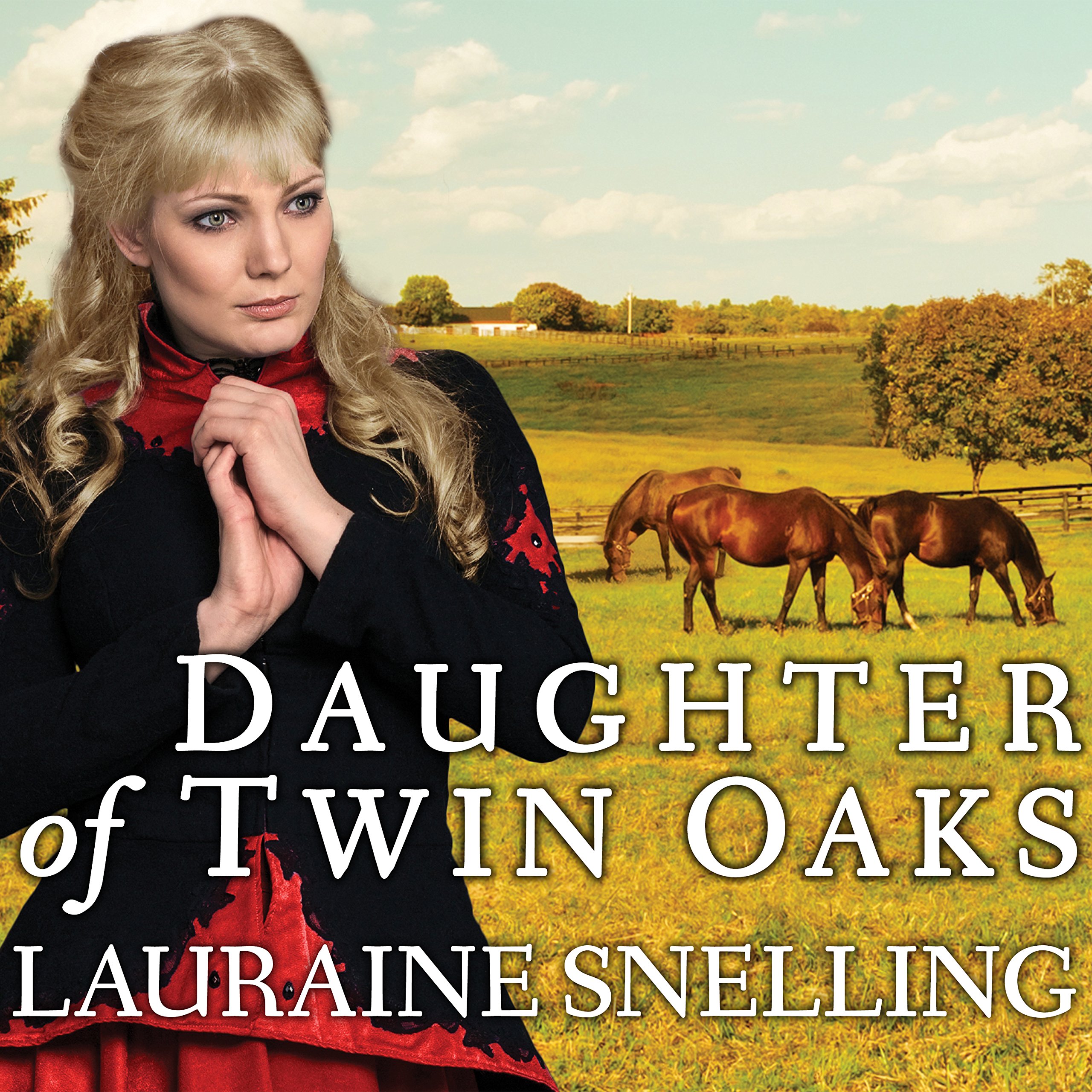 Daughter of Twin Oaks: A Secret Refuge, Book 1