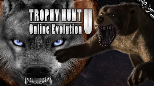 Trophy Hunt: Evolution-U