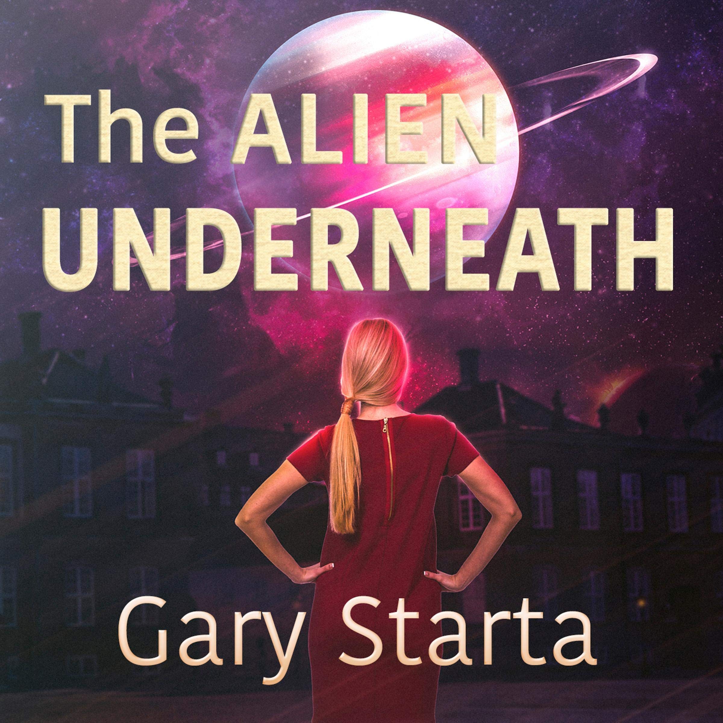 The Alien Underneath