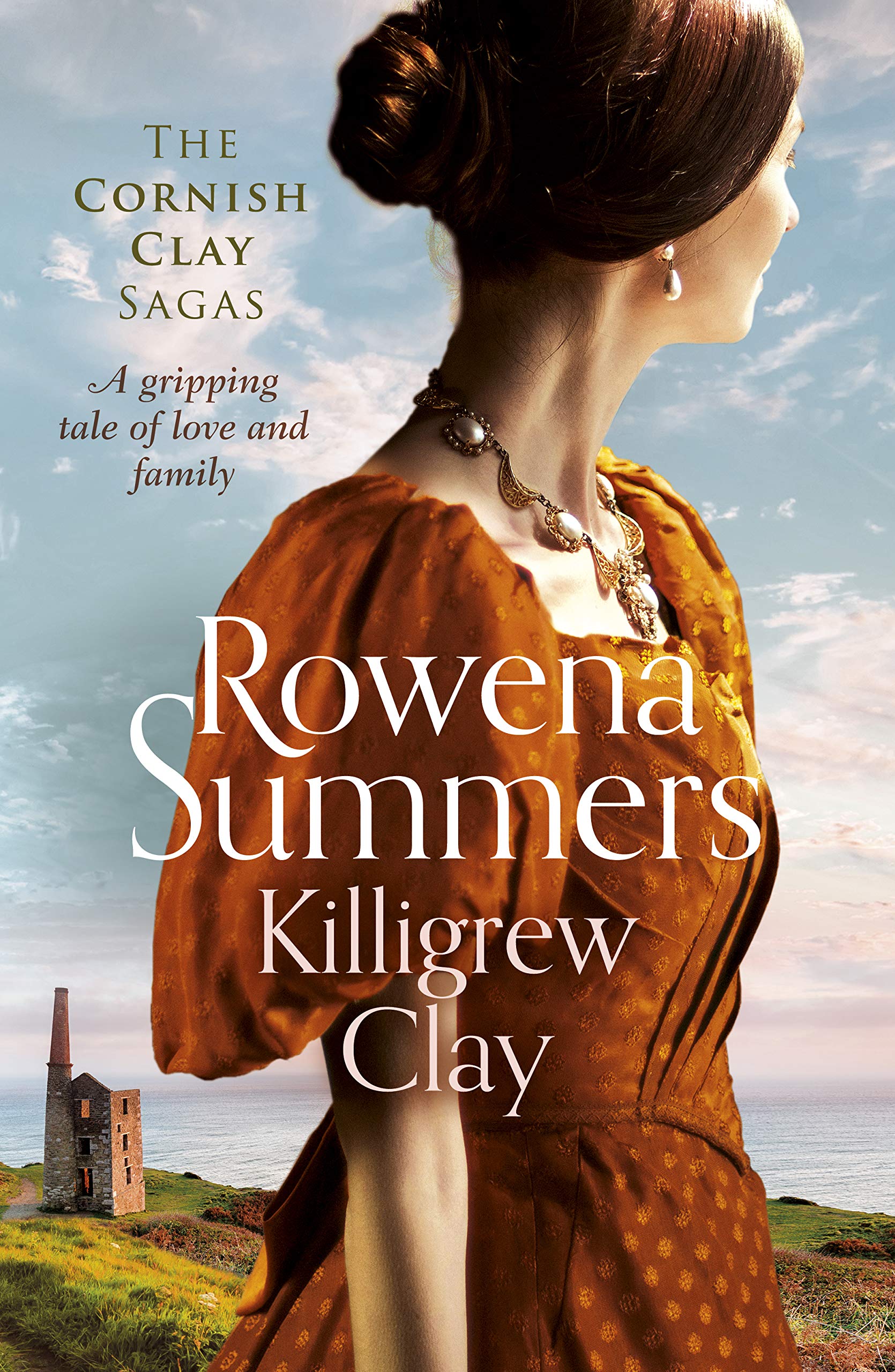 Killigrew Clay: A gripping tale of love and family (Cornish Clay Sagas): 1 (The Cornish Clay Sagas, 1)