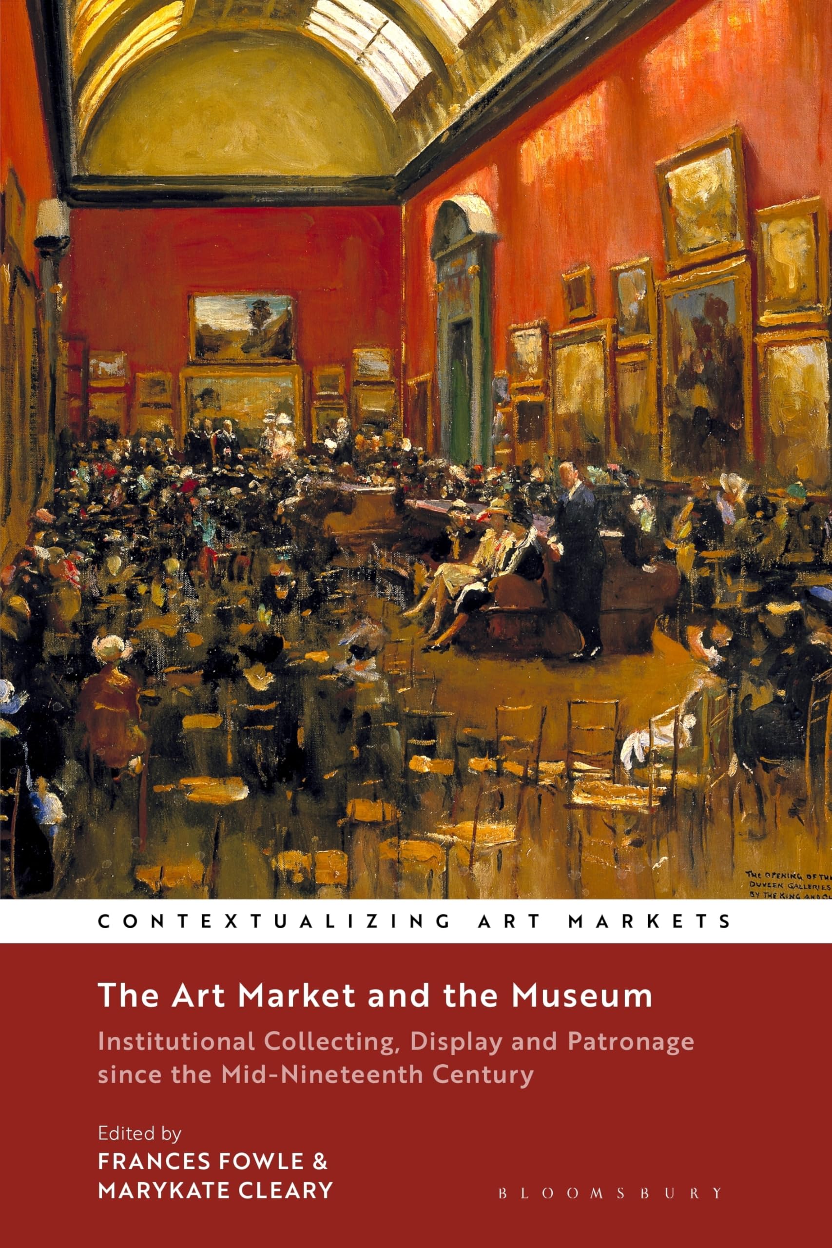 Art Market and the Museum livre muséologie histoire du marché de l'art et patronage