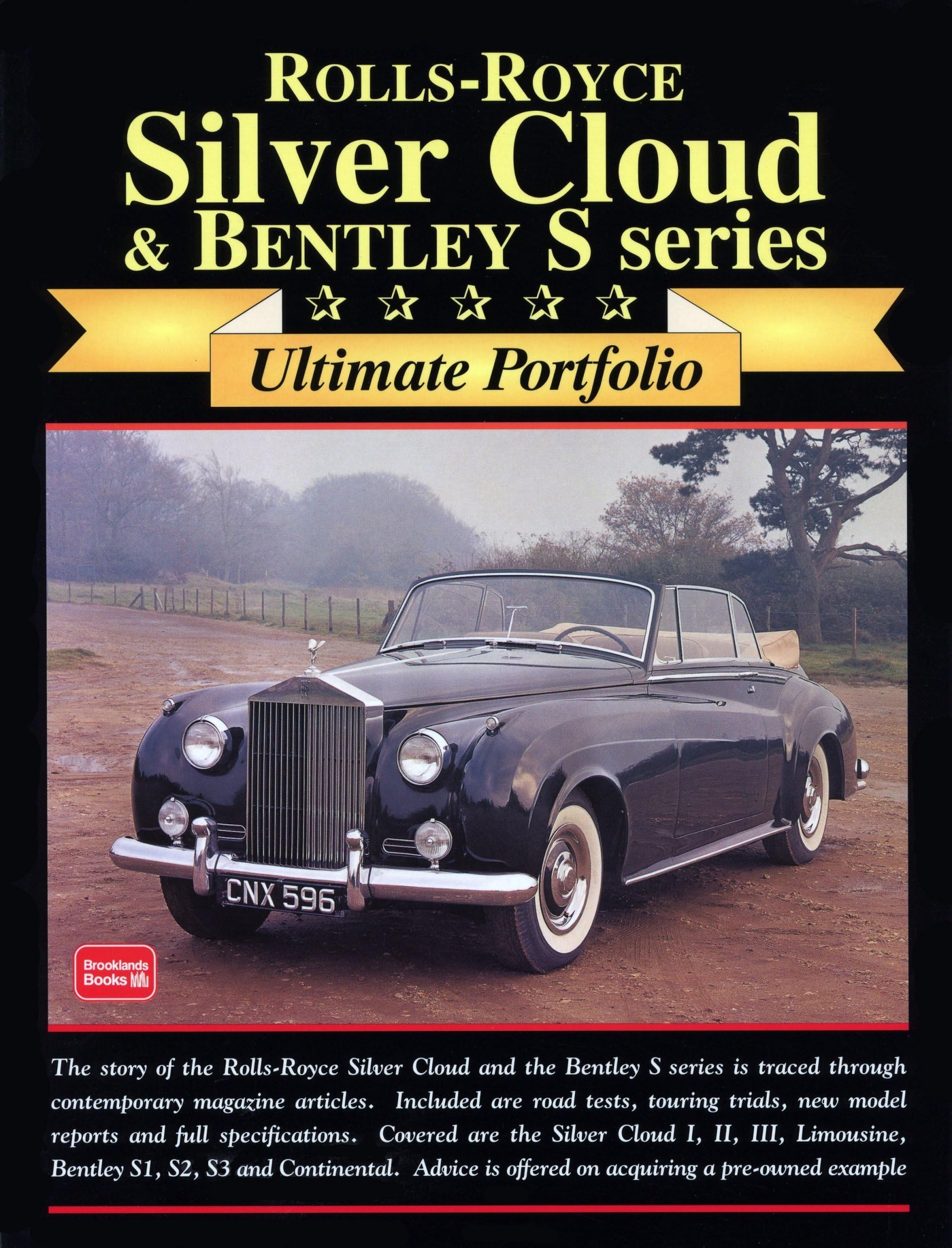 Rolls-Royce Silver Cloud and Bentley S Series Ultimate Portfolio (Brooklands Books Road Test Series) Paperback – 1 Sept. 2003