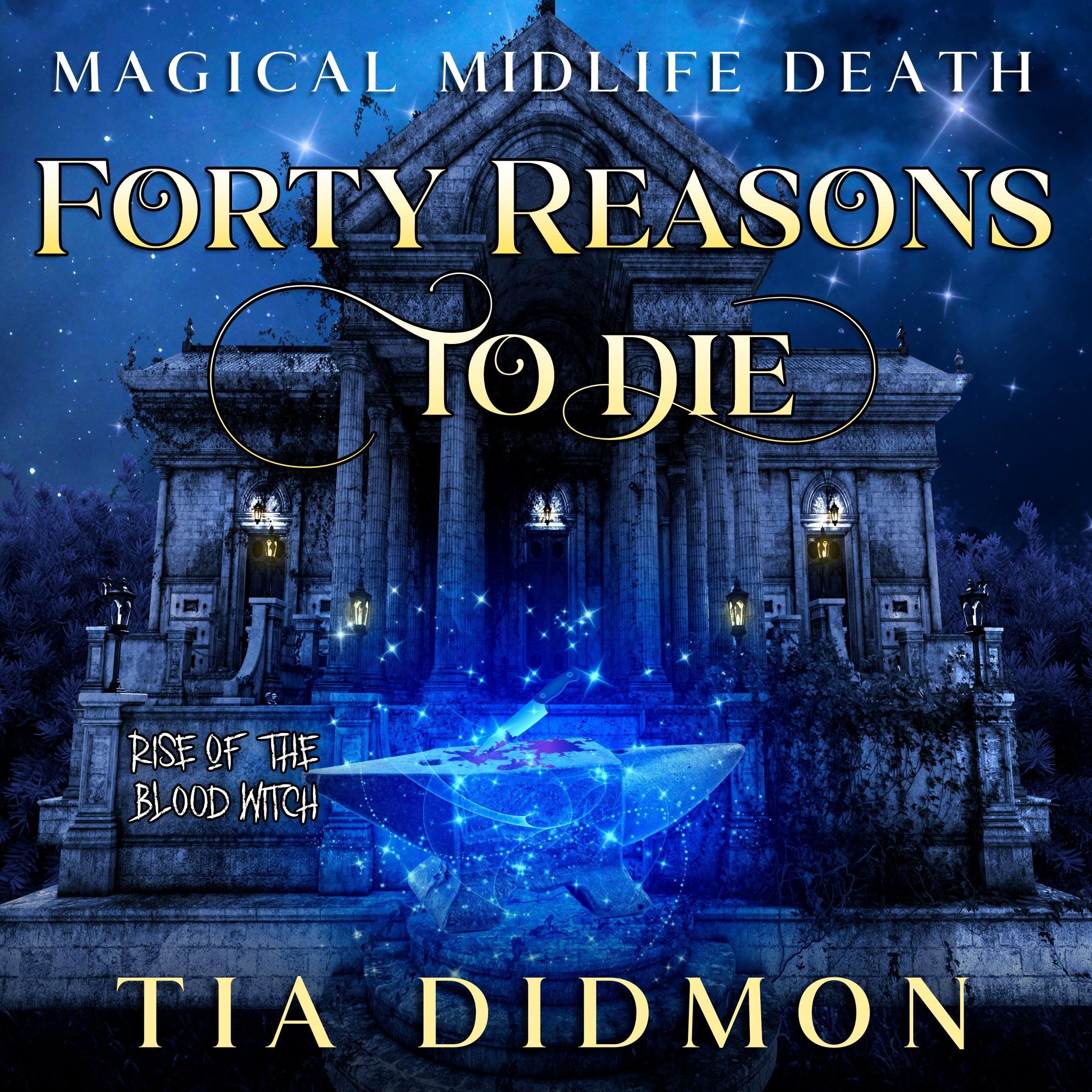 Cover art for Forty Reasons to Die: Rise of the Blood Witch