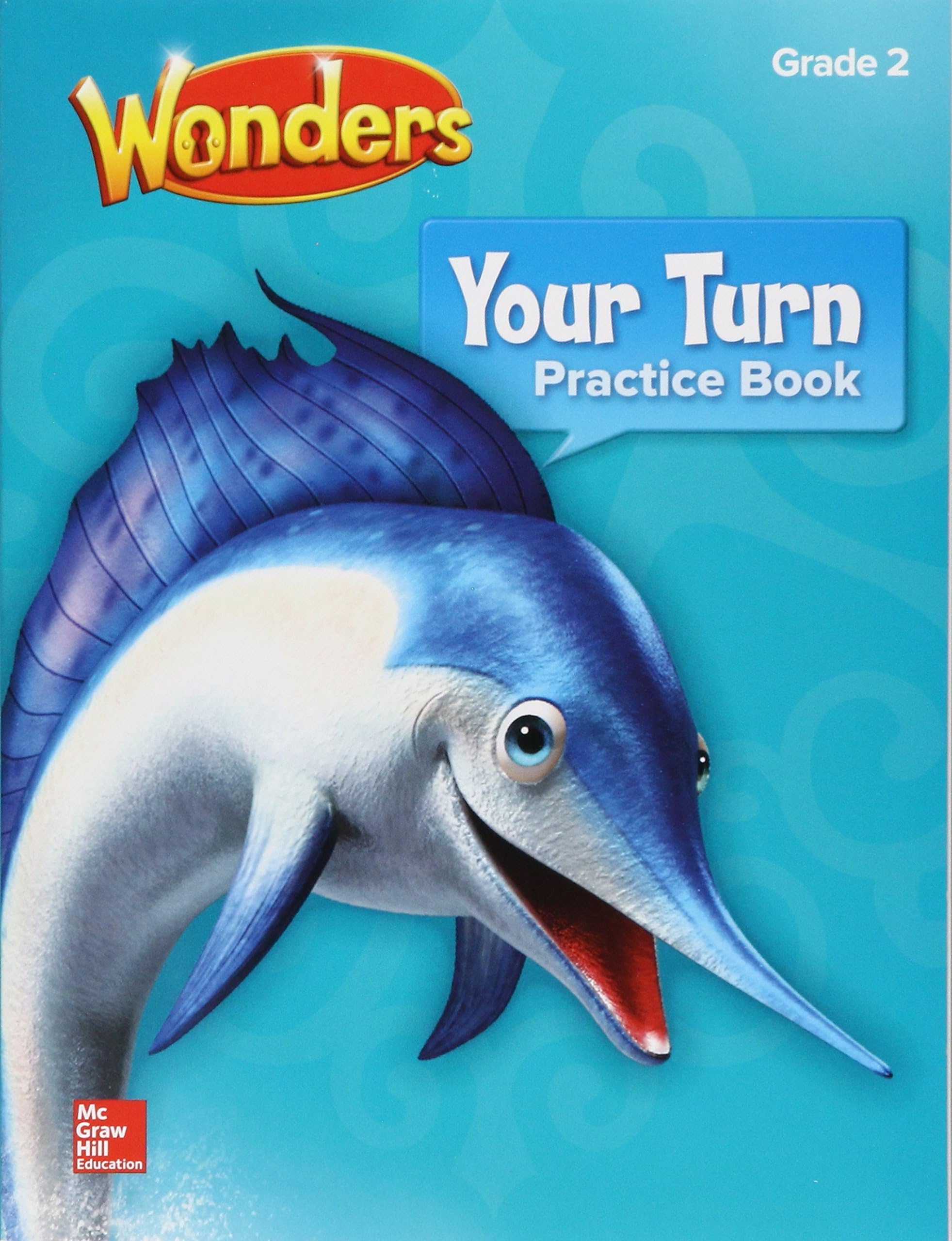 Wonders, Your Turn Practice Book, Grade 2 (Elementary Core Reading)