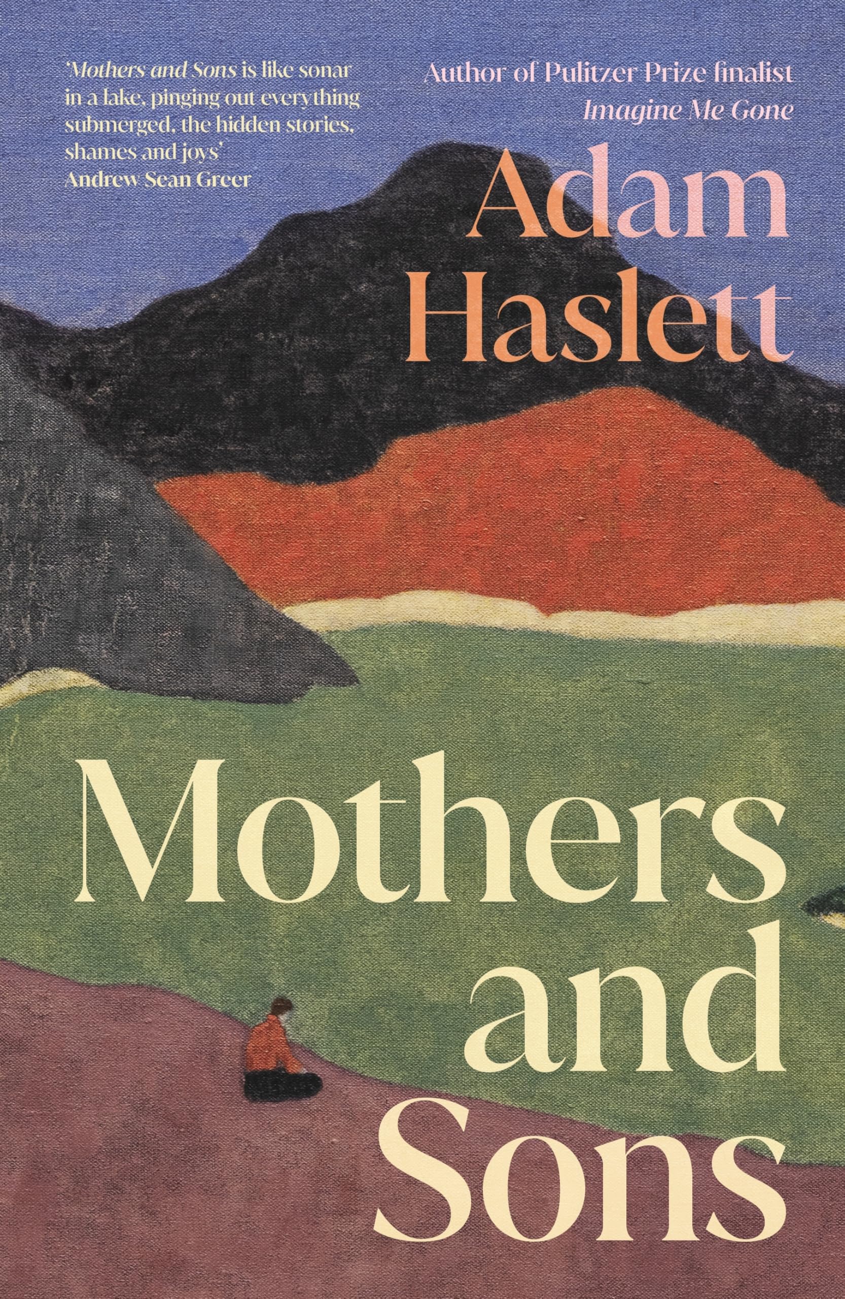 Mothers and Sons: A highly anticipated American novel about a family estranged for many years - and the secret that kept them apart