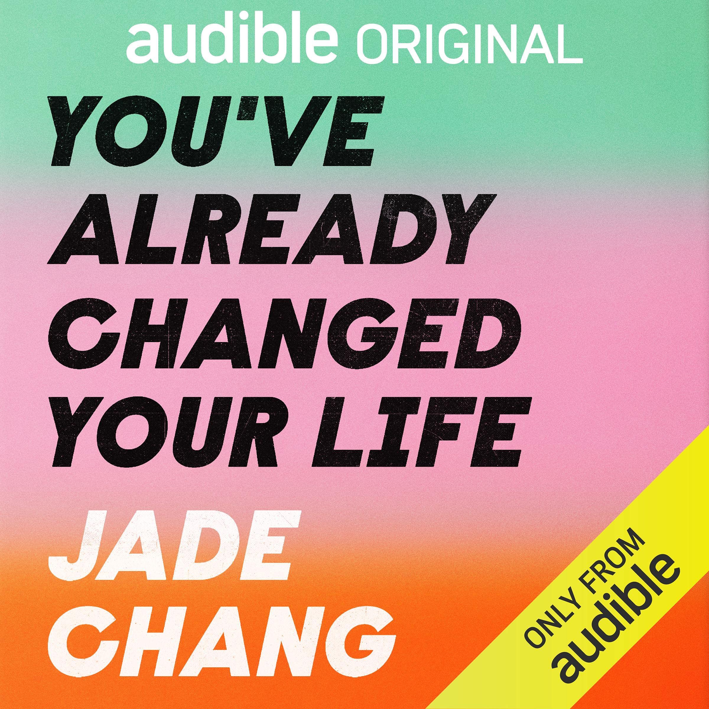 Cover art for You’ve Already Changed Your Life