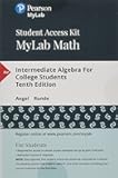 Intermediate Algebra for College Students -- MyLab Math with Pearson eText Access Code