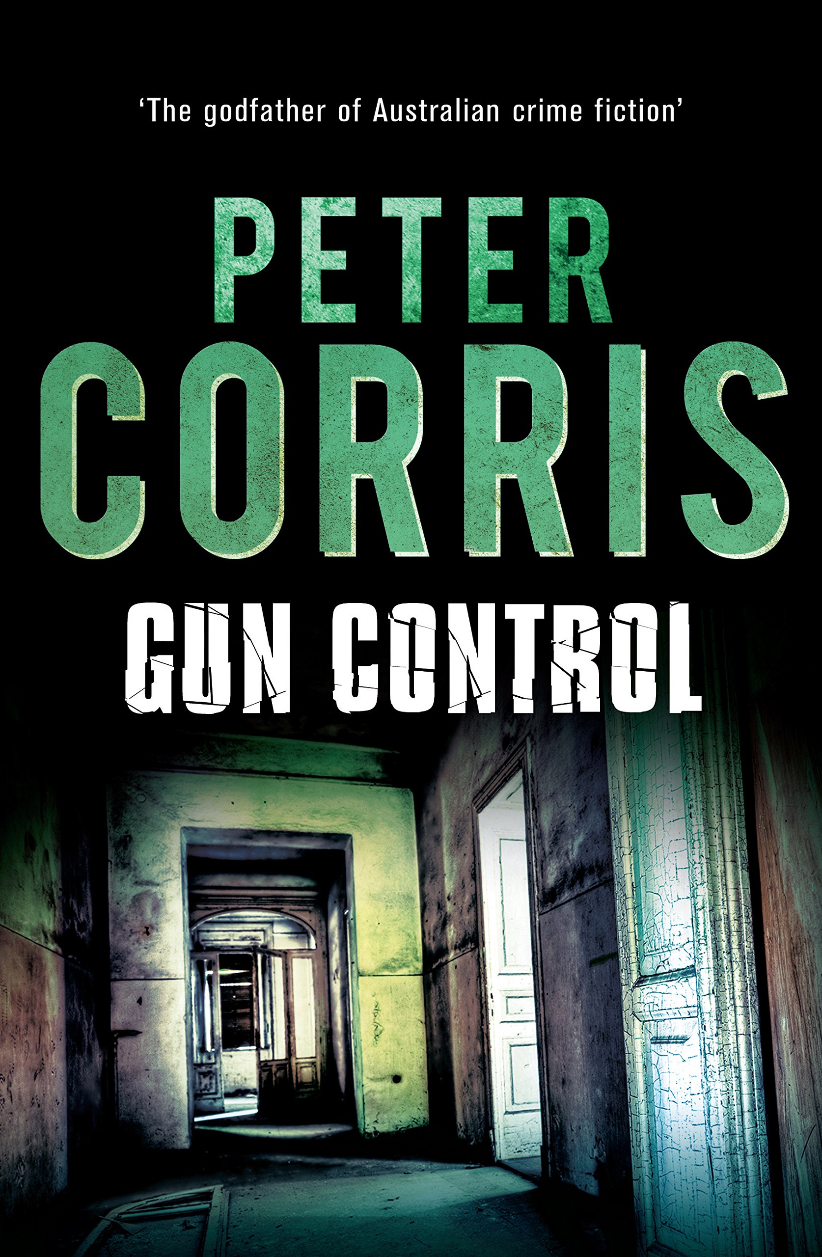 Gun Control (Cliff Hardy Series Book 41)