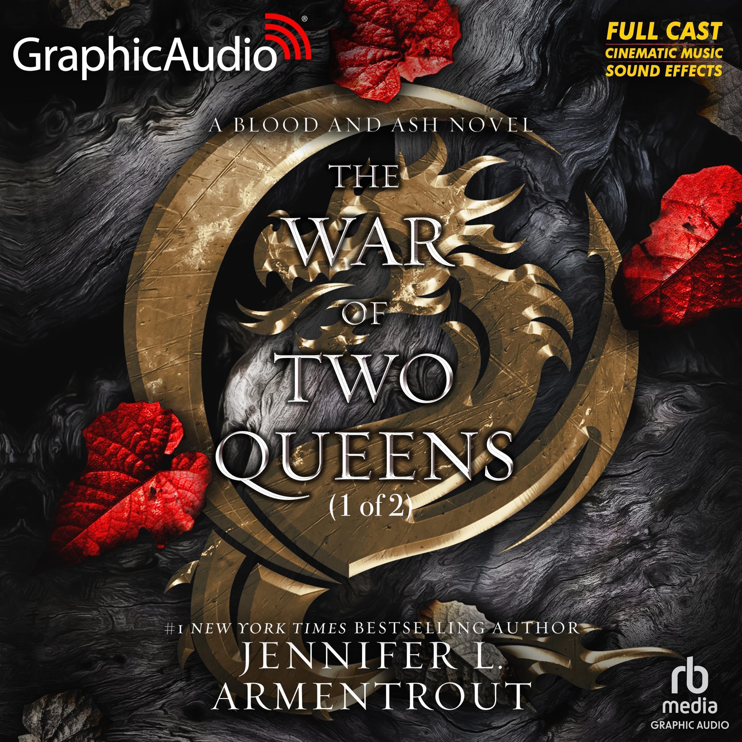 The War of Two Queens (Part 1 of 2) (Dramatized Adaptation)