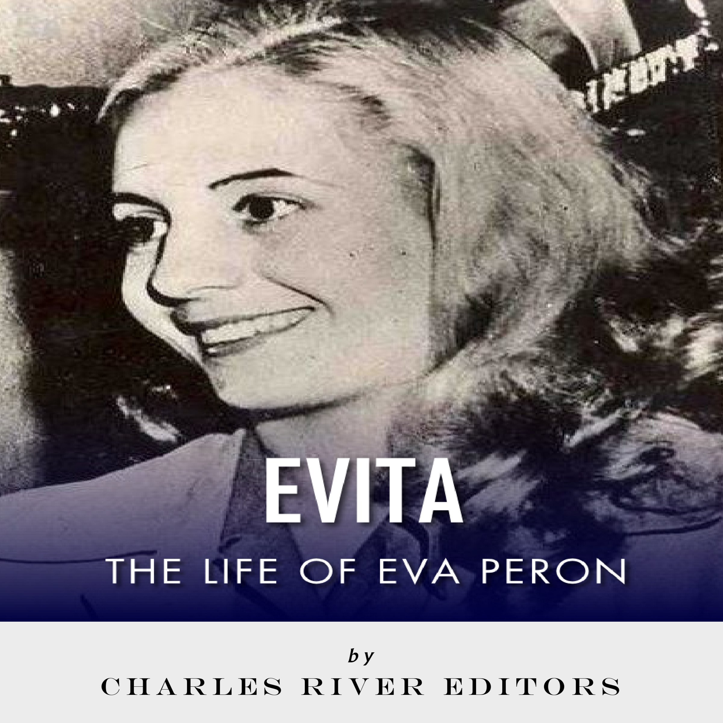 Cover art for Evita: The Life of Eva Peron