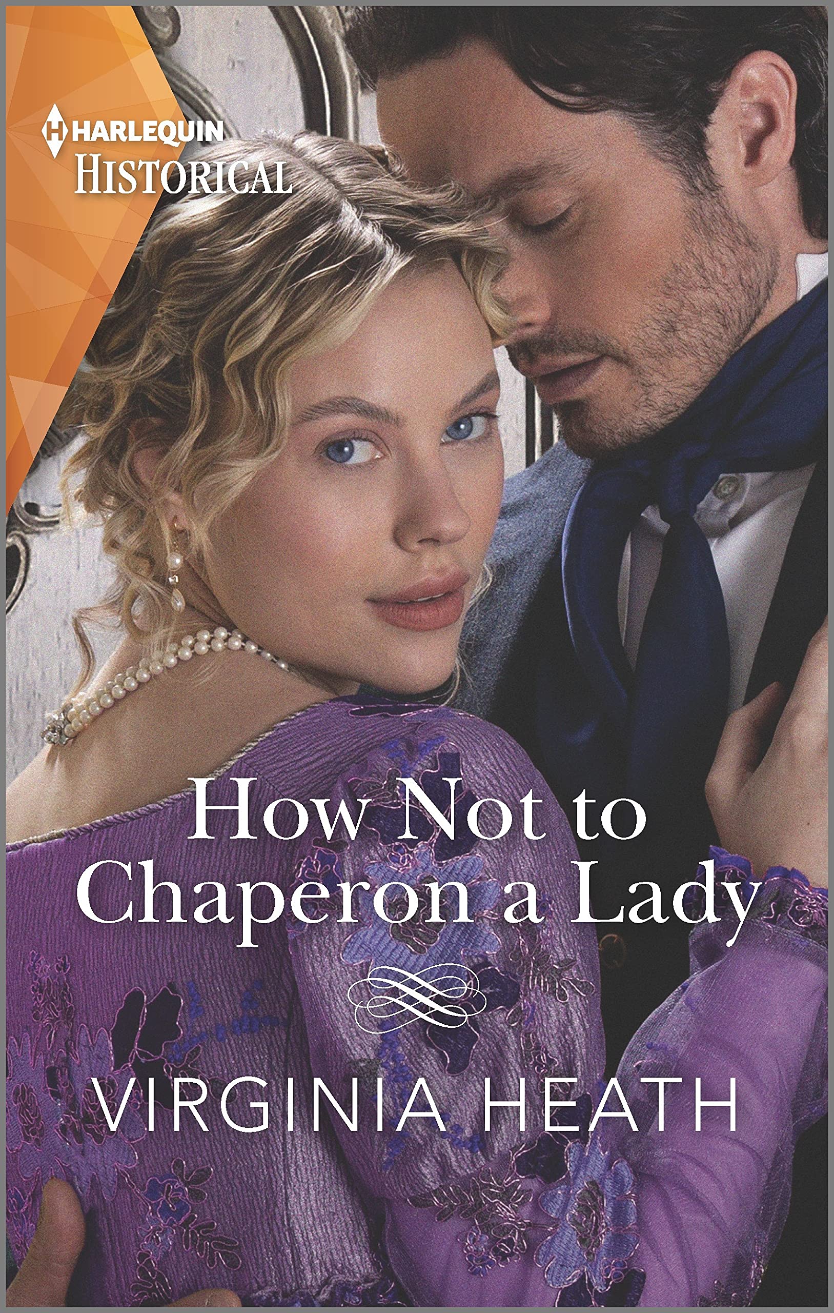 How Not to Chaperon a Lady: A sexy, funny Regency romance (The Talk of the Beau Monde Book 3)
