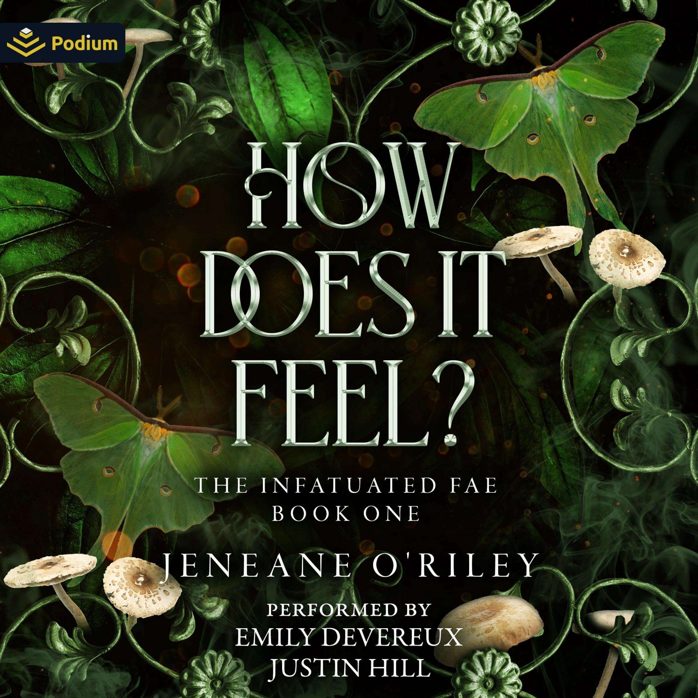 How Does It Feel?: Infatuated Fae, Book 1
