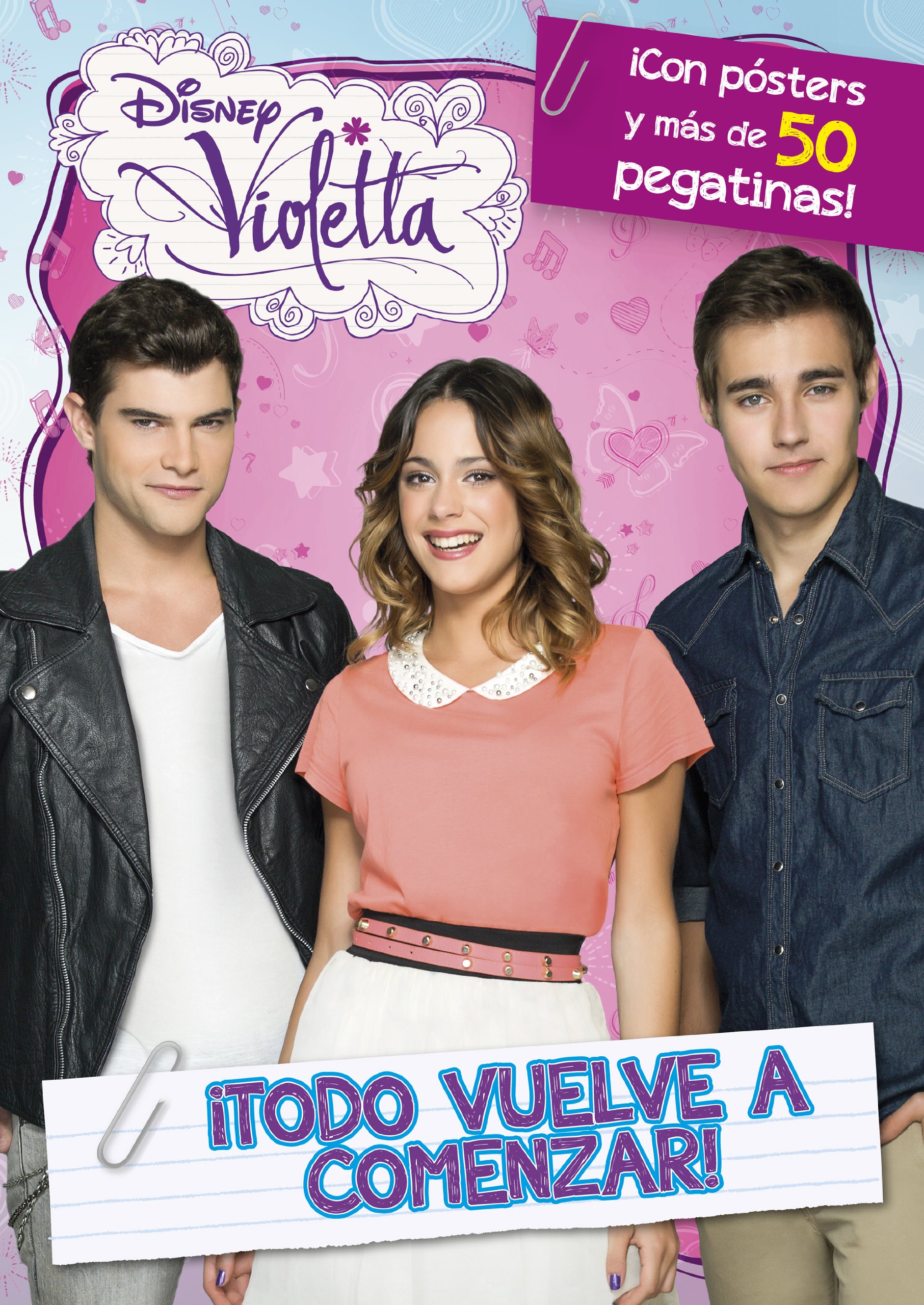 Violetta. Libro de stickers. Todo vuelve a comenzar.: ¡Con pósters y más de 50 pegatinas!