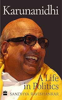 Karunanidhi: A Life in Politics