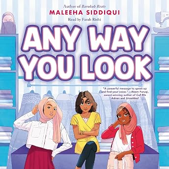 Any Way You Look Audiobook by Maleeha Siddiqui episode artwork