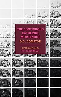 The Continuous Katherine Mortenhoe (New York Review Books Classics)