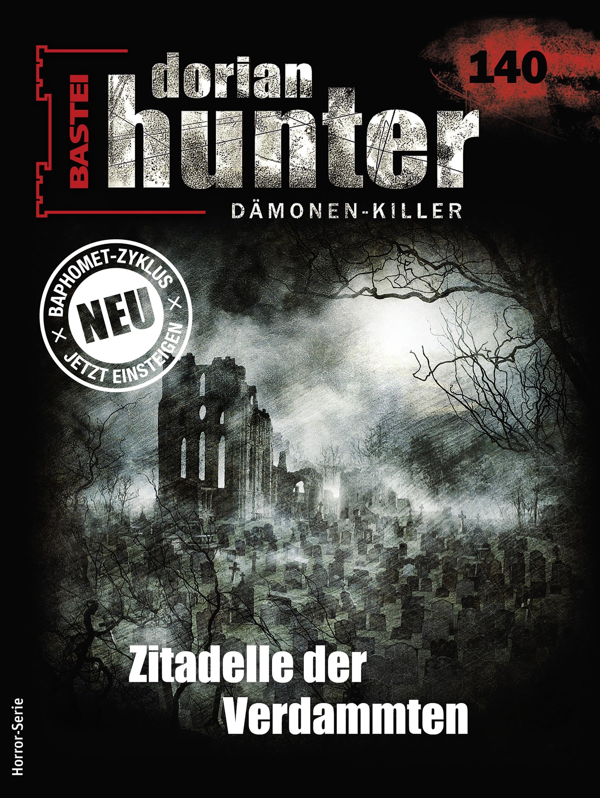 Cover of Dorian Hunter, #140: Zitadelle der Verdammten