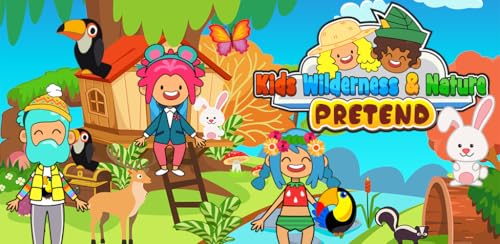 My Pretend Nature - Kids Wilderness & Outdoor Explorers