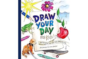 Draw Your Day for Kids: How to Sketch and Paint Your Amazing Life!