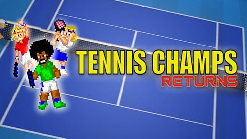 Tennis Champs Returns