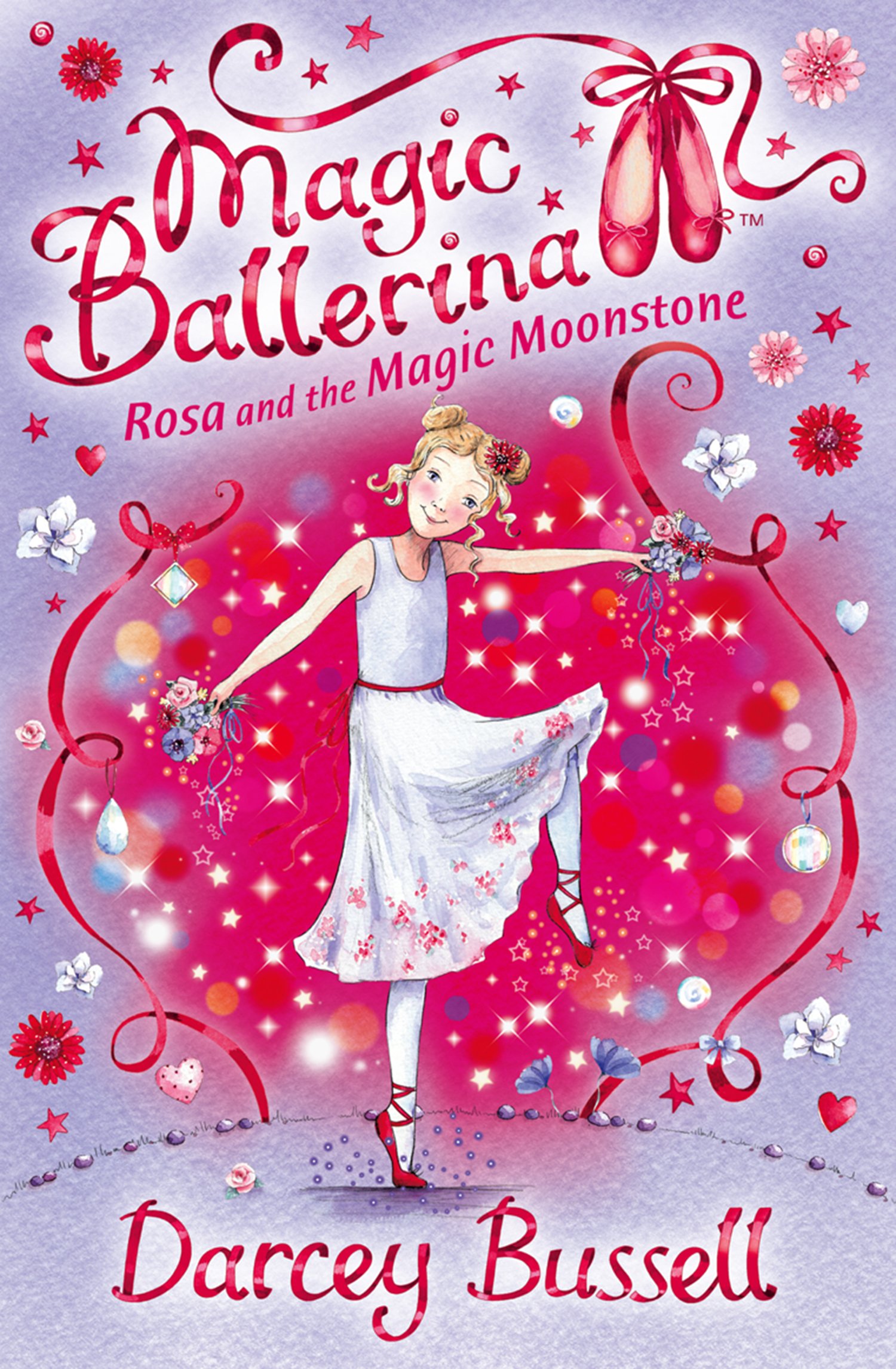 Rosa and the Magic Moonstone: A Magical Ballet Story for Children and Young Readers Aged 5 to 8 (Magic Ballerina Book 9)