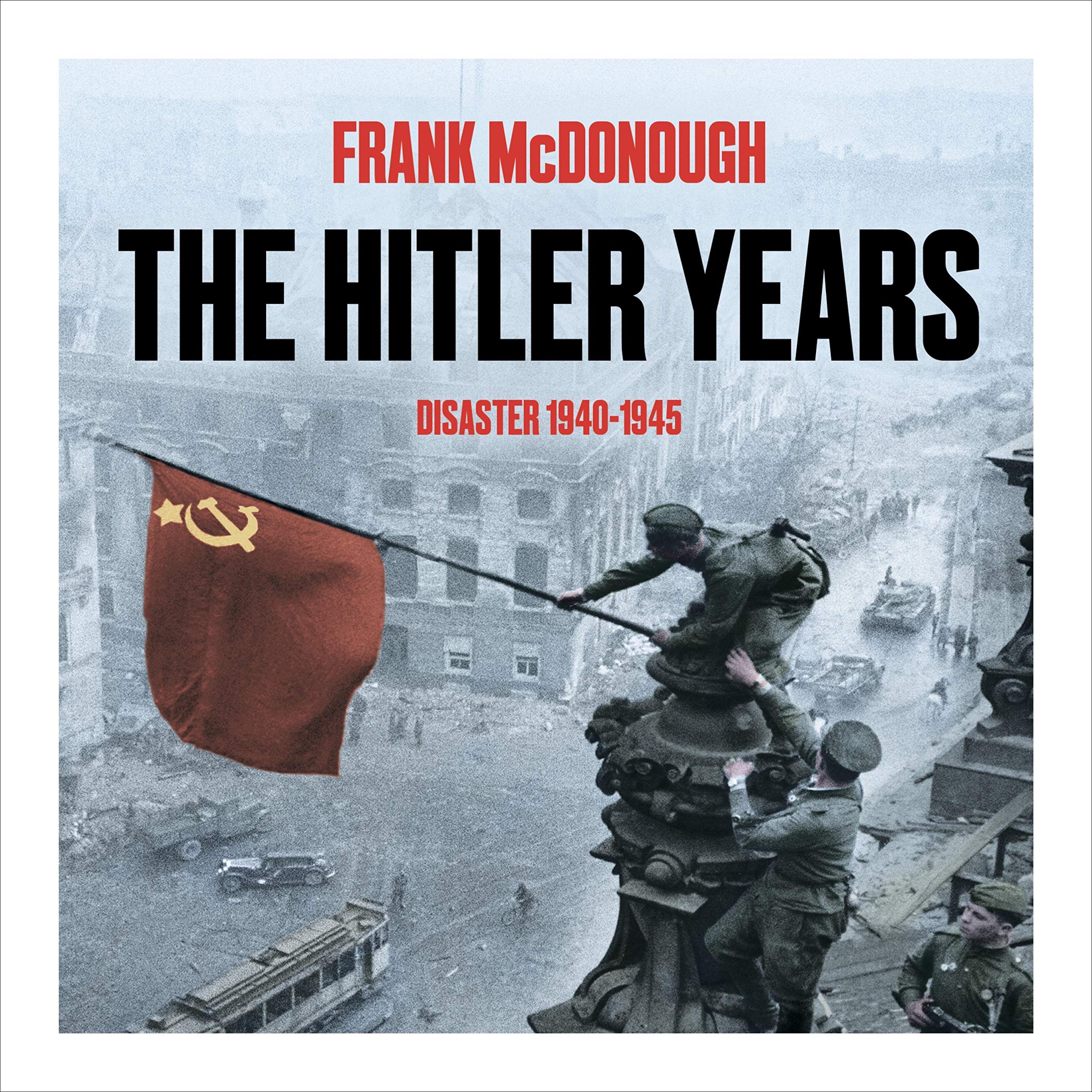 Cover art for The Hitler Years - Disaster 1940-1945