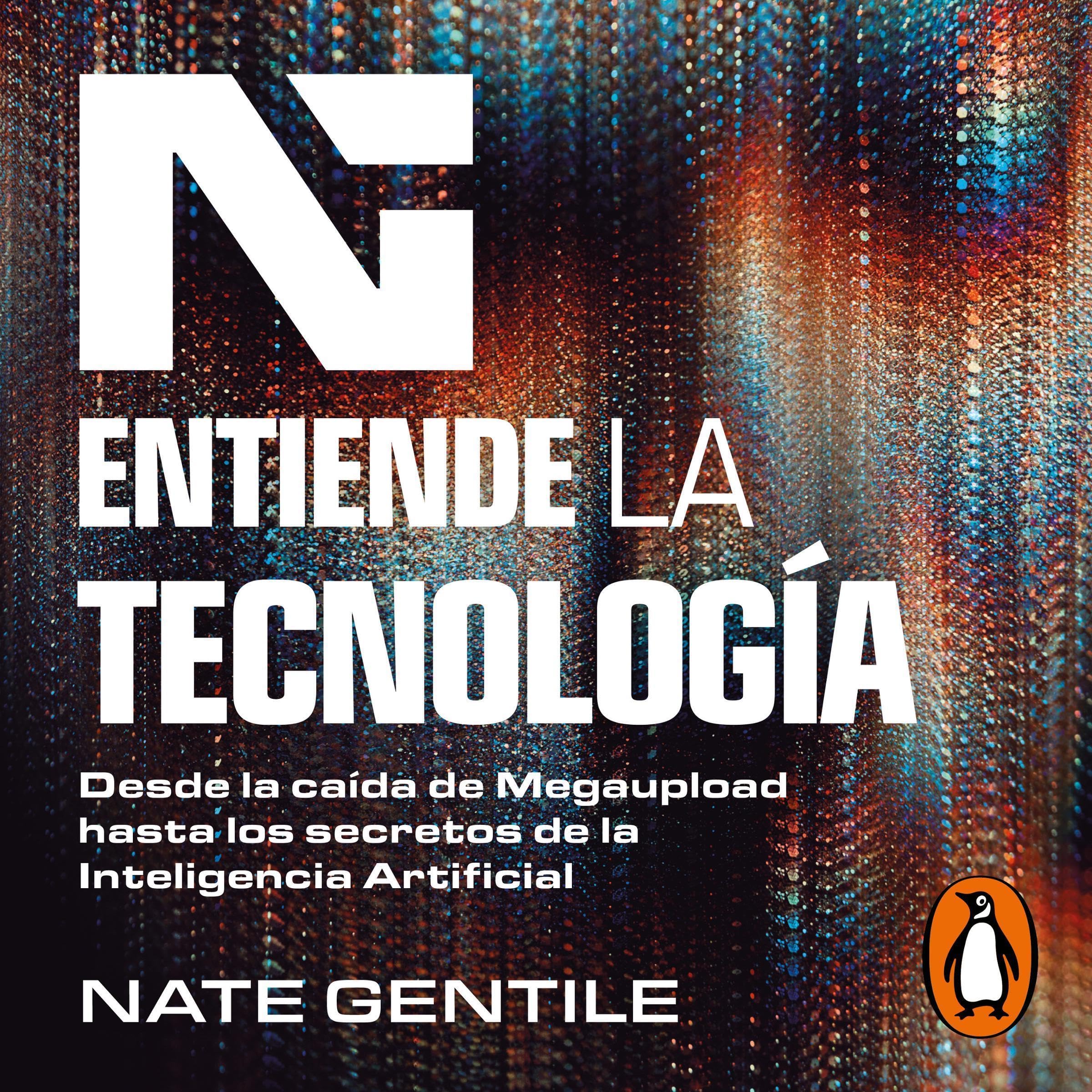 Cover art for Entiende la tecnología [Understand the Technology]