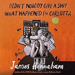 Did Nobody Give a Shit About What Happened to Carlotta? cover