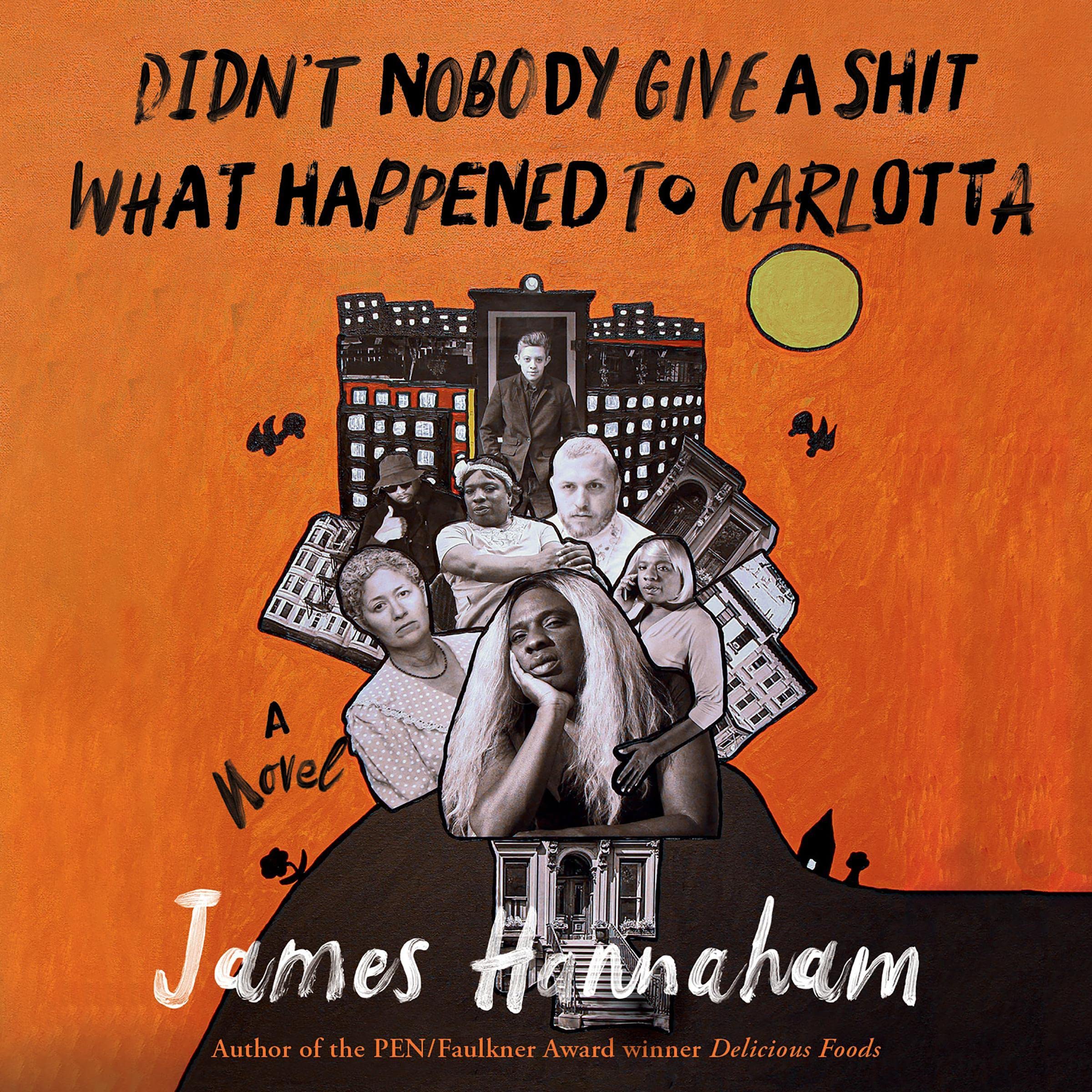 Cover art for Didn't Nobody Give a Shit What Happened to Carlotta