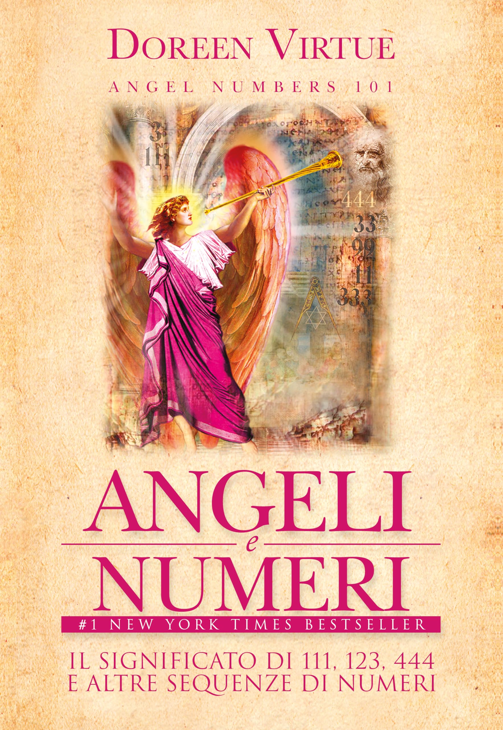 Angeli e numeri. Il significato di 111, 123, 444 e altre sequenze di numeri
