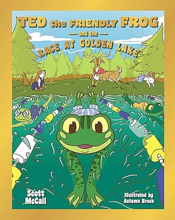 Ted the Friendly Frog and the Race at Golden Lake